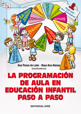 LA PROGRAMACIN DE AULA EN EDUCACIN INFANTIL PASO A PASO
