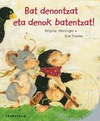 BAT DENONTZAT ETA DENOK BATENTZAT! (+DVD)