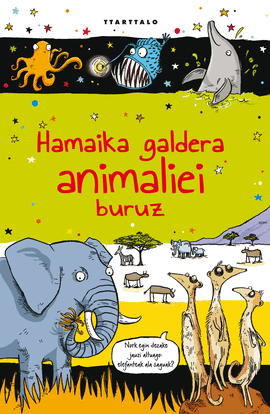 HAMAIKA GALDERA ANIMALEI BURUZ