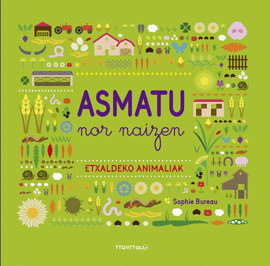 ASMATU NOR NAIZEN - ETXALDEKO ANIMALIAK