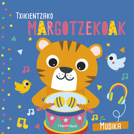 TXIKIENTZAKO MARGOTZEKOAK - MUSIKA