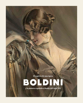 BOLDINI Y LA PINTURA ESPAOLA A FINALES DEL SIGLO XIX