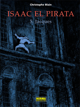 ISAAC EL PIRATA 5.JACQUES