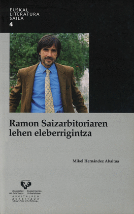 RAMON SAIZARBITORIAREN LEHEN ELEBERRIGINTZA