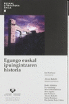 EGUNGO EUSKAL IPUINGINTZAREN HISTORIA