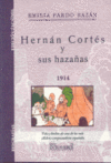 HERNAN CORTES Y SUS HAZAAS