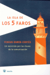 LA ISLA DE LOS CINCO FAROS