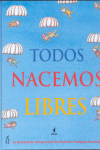 TODOS NACEMOS LIBRES