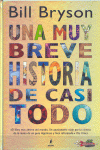 UNA MUY BREVE HISTORIA DE CASI TODO
