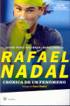 RAFAEL NADAL. CRONICA DE UN FENONEMO  -POL