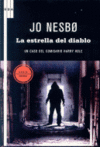 ESTRELLA DEL DIABLO,LA (HARRY HOLE 5)