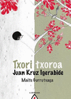 TXORI TXOROA