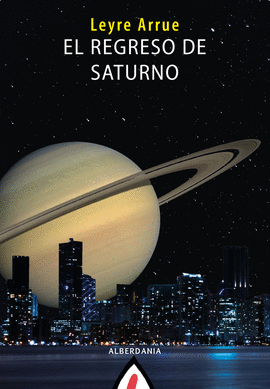 EL REGRESO DE SATURNO