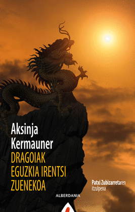 DRAGOIAK EGUZKIA IRENTSI ZUENEKOA