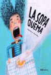 LA SOPA QUEMA