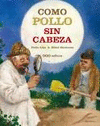 COMO POLLO SIN CABEZA