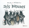 SEIS BARBUDOS