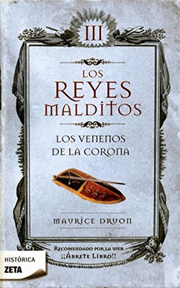 VENENOS DE LA CORONA LOS REYES MALDITOS III ZETA BOLS