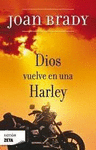 DIOS VUELVE EN UNA HARLEY -POL