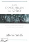 DOCE HILOS DE ORO, LOS