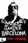 CONFESIONES DE UN GANSTER DE BARCELONA -BOL.