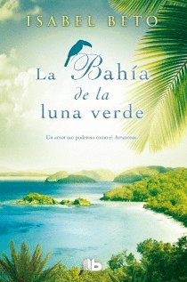 BAHA DE LA LUNA VERDE, LA