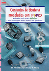 SERIE FIMO N 32. CONJUNTOS DE BISUTERA MODELADOS CON FIMO