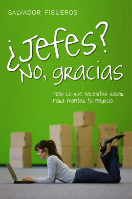 +JEFES? NO, GRACIAS