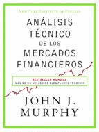ANALISIS TECNICO DE LOS MERCADOS FINANCIEROS