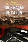 DOCE BALAS DE CAN