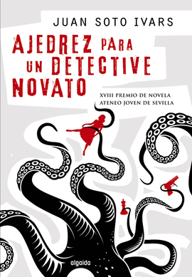 AJEDREZ PARA UN DETECTIVE NOVATO