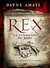 REX. LA FUNDACIN DE ROMA