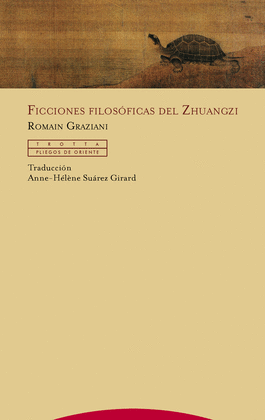 FICCIONES FILOSFICAS DEL ZHUANGZI