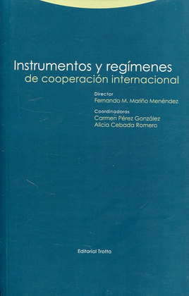 INSTRUMENTOS Y REGMENES DE COOPERACIN INTERNACIONAL