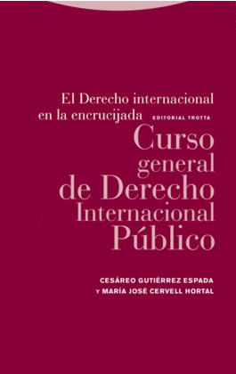 EL DERECHO INTERNACIONAL EN LA ENCRUCIJADA