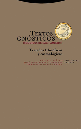 TEXTOS GNOSTICOS. BIBLIOTECA DE NAG HAMMADI I (NE)