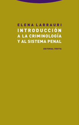 INTRODUCCIN A LA CRIMINOLOGA Y AL SISTEMA PENAL (NE)