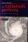 LA CATASTROFE PERFECTA