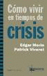 COMO VIVIR EN TIEMPOS DE CRISIS