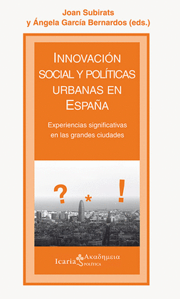 INNOVACION SOCIAL Y POLITICAS URBANAS EN ESPA�A