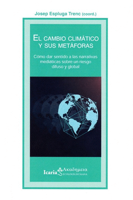 CAMBIO CLIMATICO Y SUS METAFORAS, EL
