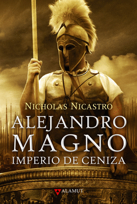 ALEJANDRO MAGNO IMPERIO DE CENIZA