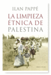LA LIMPIEZA ETNICA DE PALESTINA
