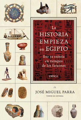 HISTORIA EMPIEZA EN EGIPTO, LA