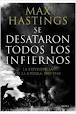 SE DESATARON TODOS LOS INFIERNOS