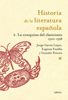 HISTORIA LITERATURA ESPAOLA. LA CONQUISTA DEL CLASICISMO. 1500-1598