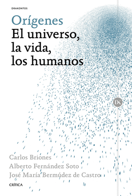 OR�GENES: EL UNIVERSO, LA VIDA, LOS HUMANOS