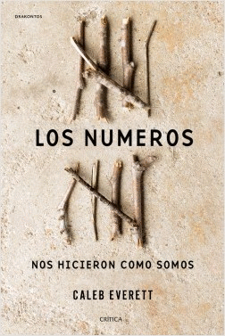 LOS NUMEROS NOS HICIERON COMO SOMOS