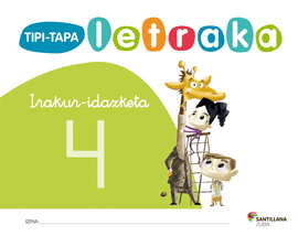 TIPI-TAPA LETRAKA IRAKURKETA IDAZKETA 4