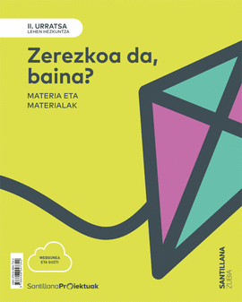 II URRATSA ZEREZKOA DA? BAINA